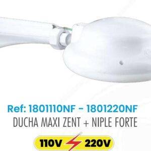 DUCHA MAXI ZENT + NIPLE FORTE