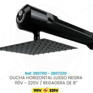 DUCHA HORIZONTAL LUSSO NEGRA REGADERA 8"